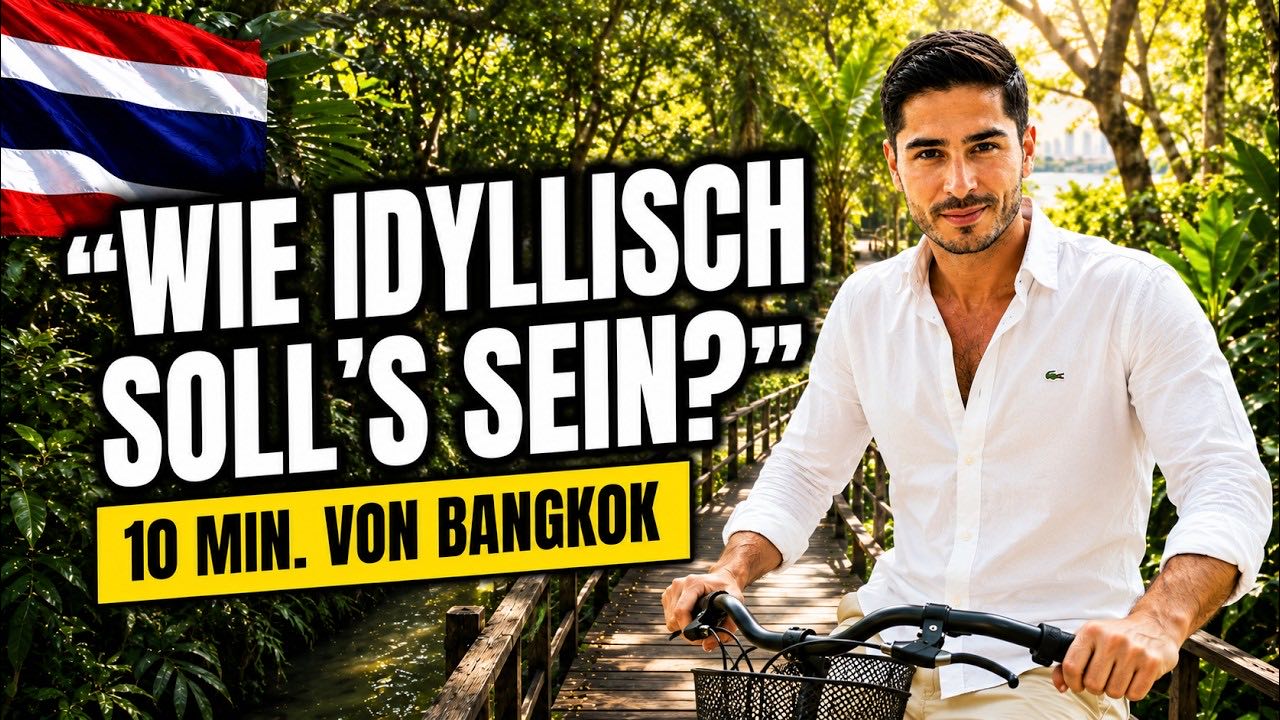 Vorschaubild zum Video: Nihat im weißen Hemd auf einem Fahrrad auf einem Holzsteg im Grünen, Schriftzug „Wie idyllisch soll’s sein?“ und „10 Min. von Bangkok“